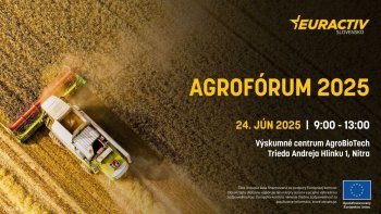 24.6.2025  konferencia s názvom Agrofórum: Budúcnosť európskeho a slovenského poľnohospodárstva.